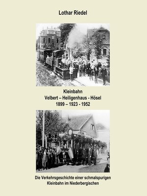 cover image of Die Kleinbahn Velbert--Heiligenhaus--Hösel